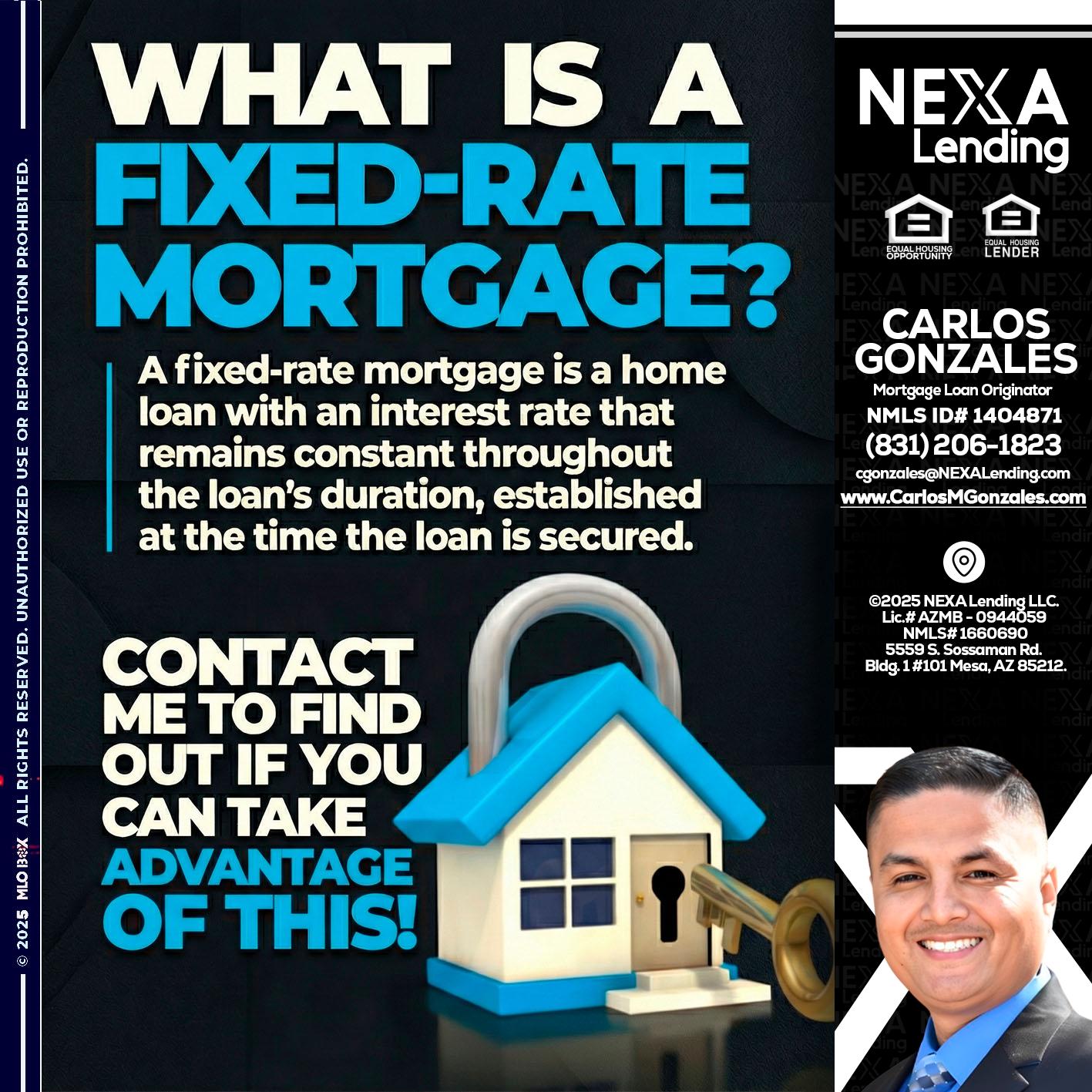 WHAT IS  A FIXED - Carlos Gonzales -Mortgage Loan Originator