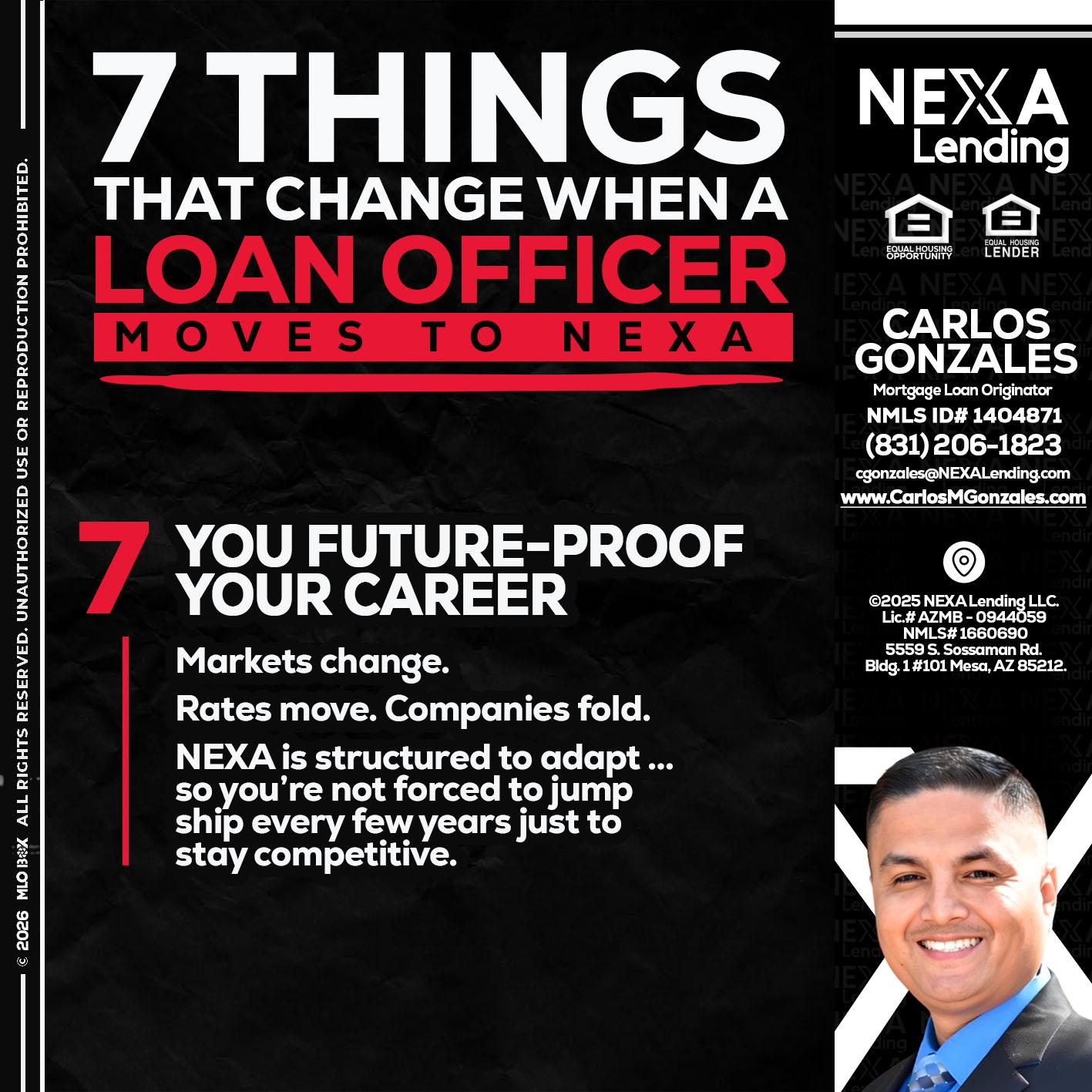 7 THINGS (7) - Carlos Gonzales -Mortgage Loan Originator