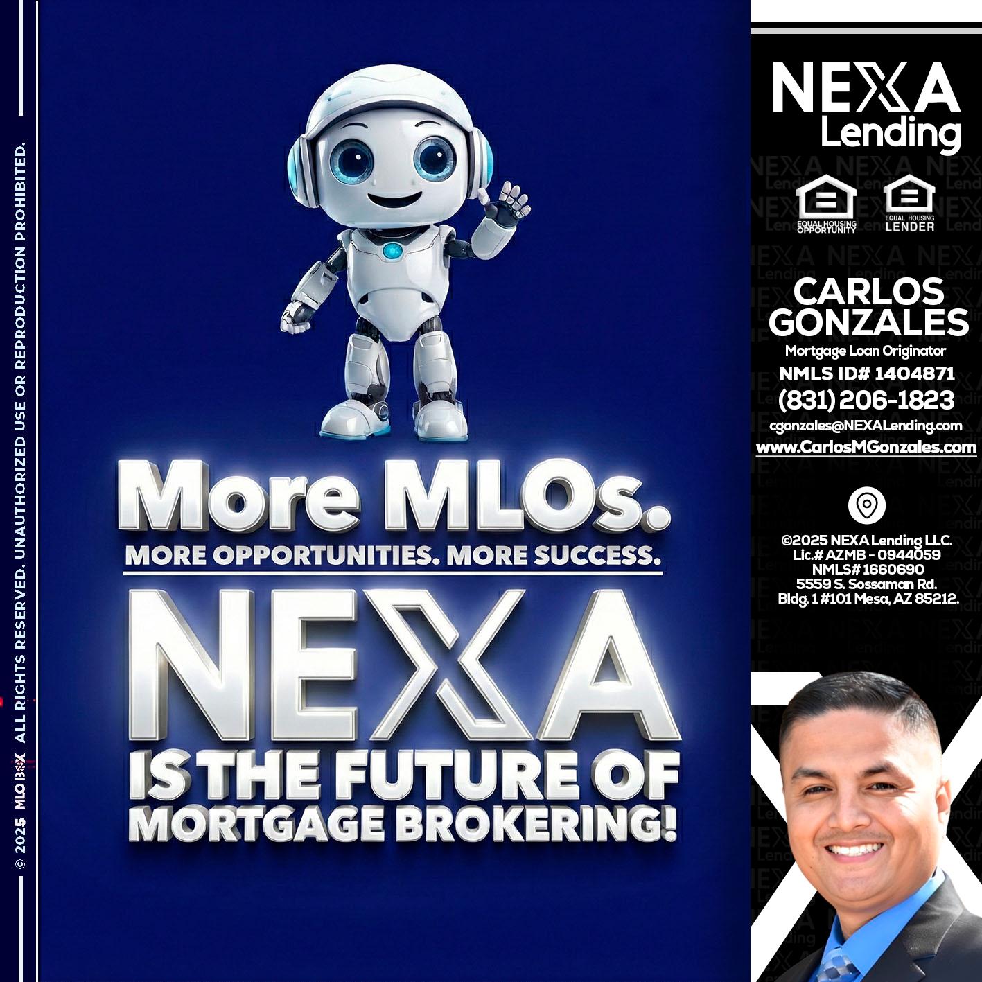 MORE MLOs - Carlos Gonzales -Mortgage Loan Originator