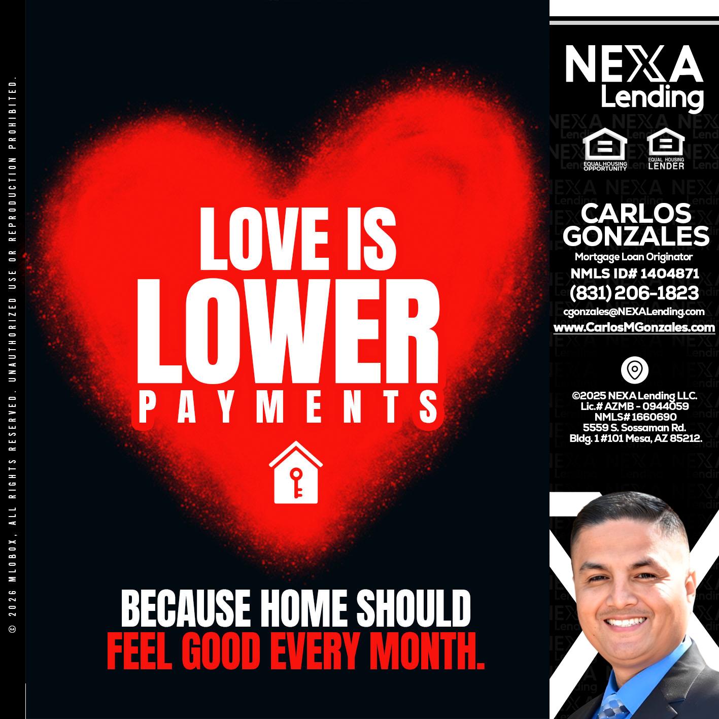 LOVE IS LOWER - Carlos Gonzales -Mortgage Loan Originator