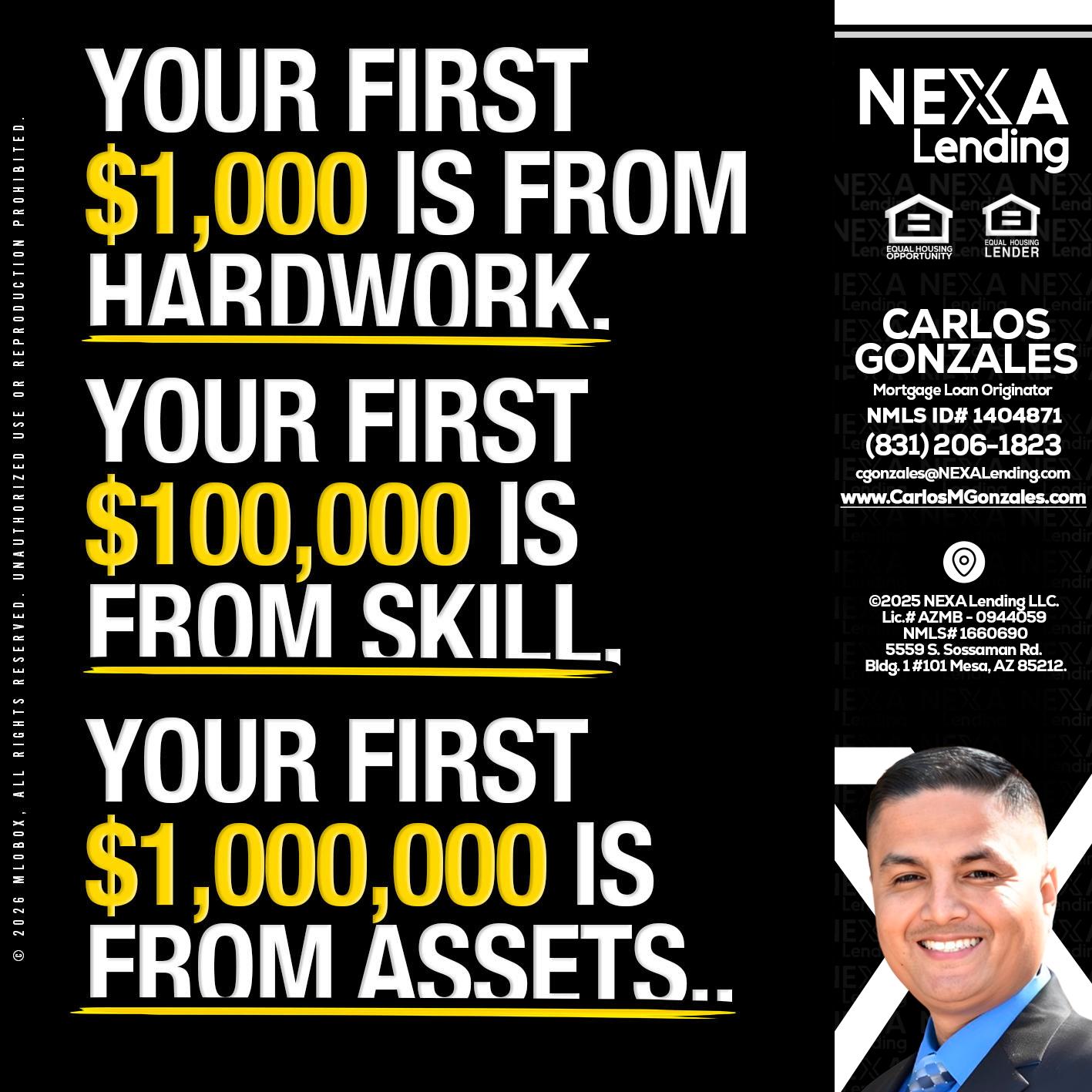 YOUR FIRST $1000 - Carlos Gonzales -Mortgage Loan Originator
