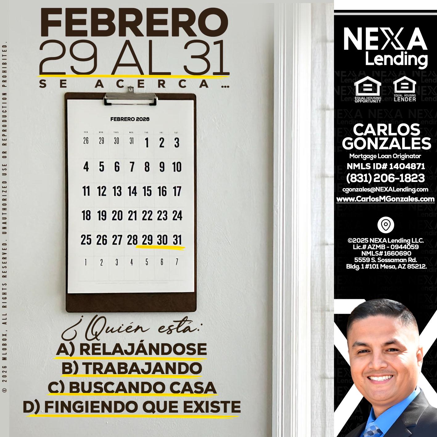 febrero 29 al 31 - Carlos Gonzales -Mortgage Loan Originator
