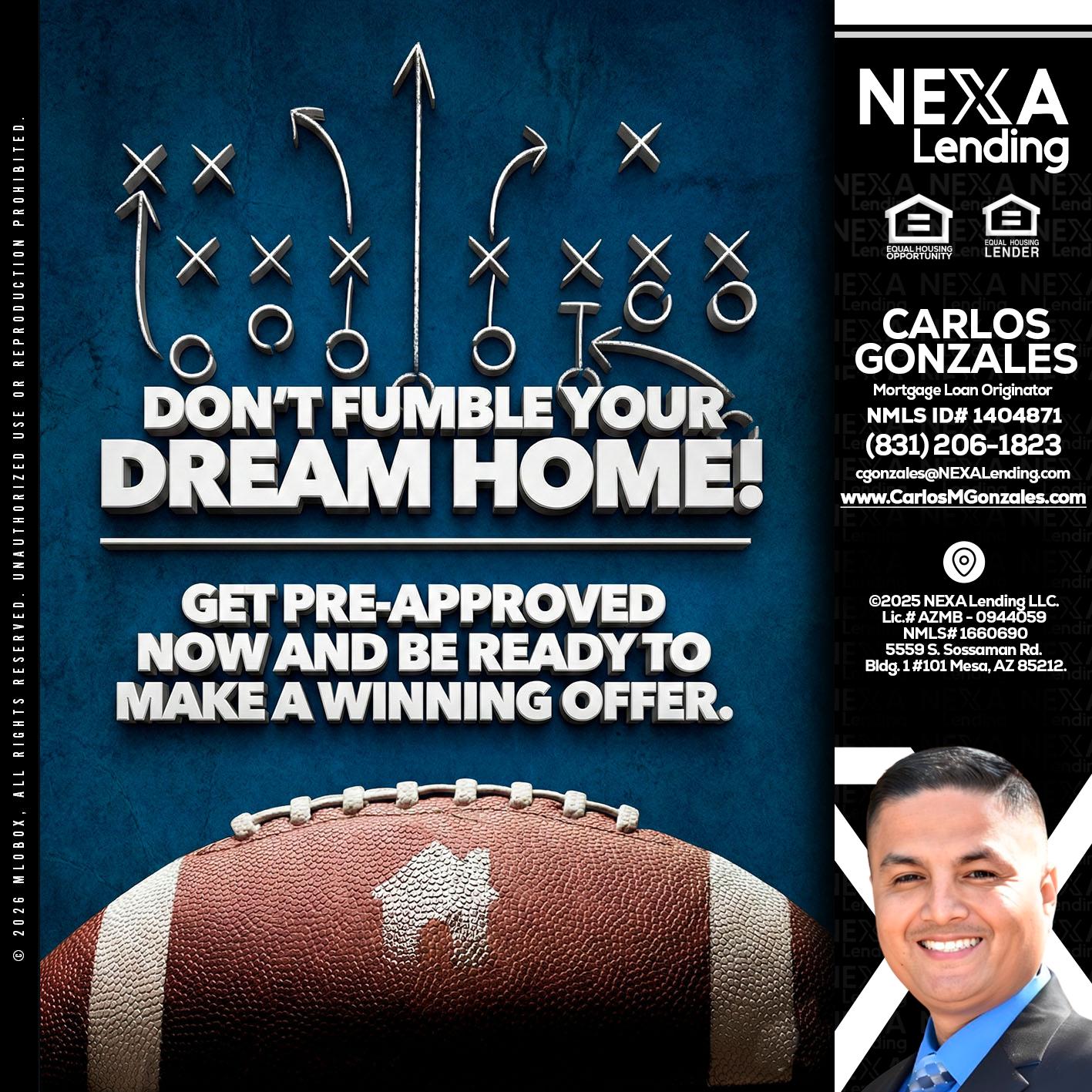 dont fumble - Carlos Gonzales -Mortgage Loan Originator