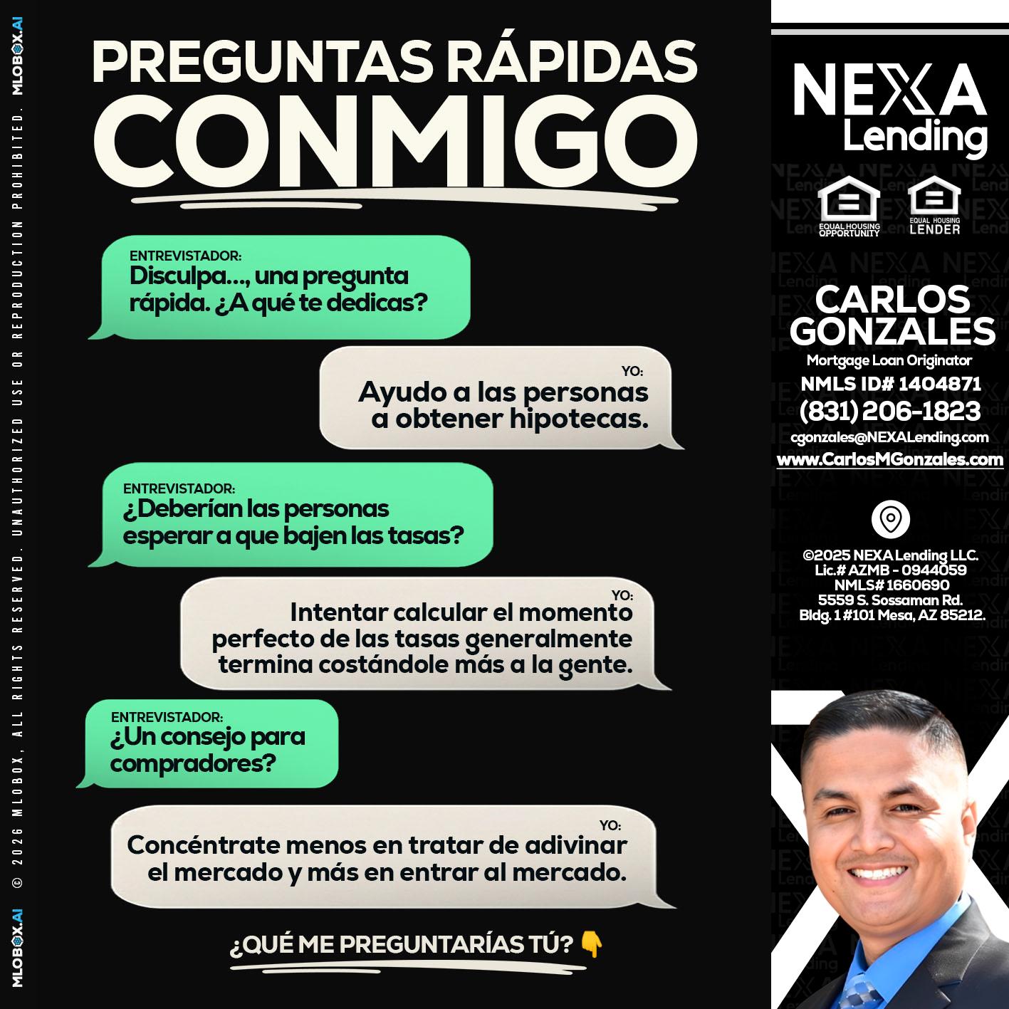 PREGUNTAS RAPIDAS - Carlos Gonzales -Mortgage Loan Originator
