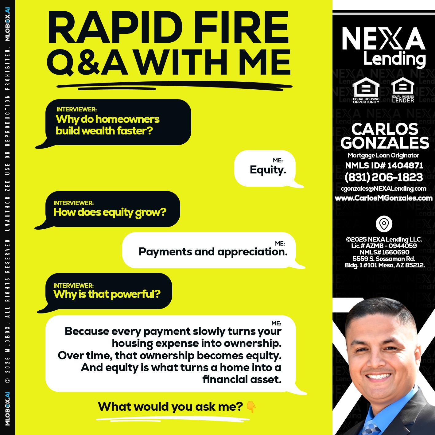 RAPID FIRE Q&A - Carlos Gonzales -Mortgage Loan Originator