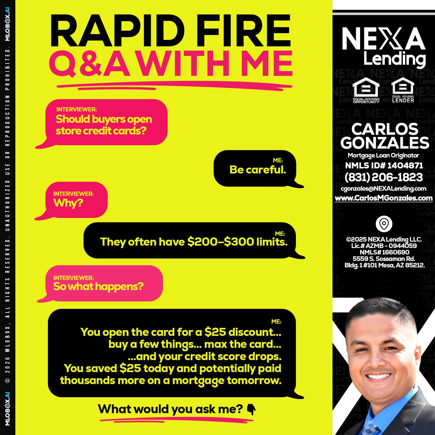 RAPID FIRE Q&A - Carlos Gonzales -Mortgage Loan Originator