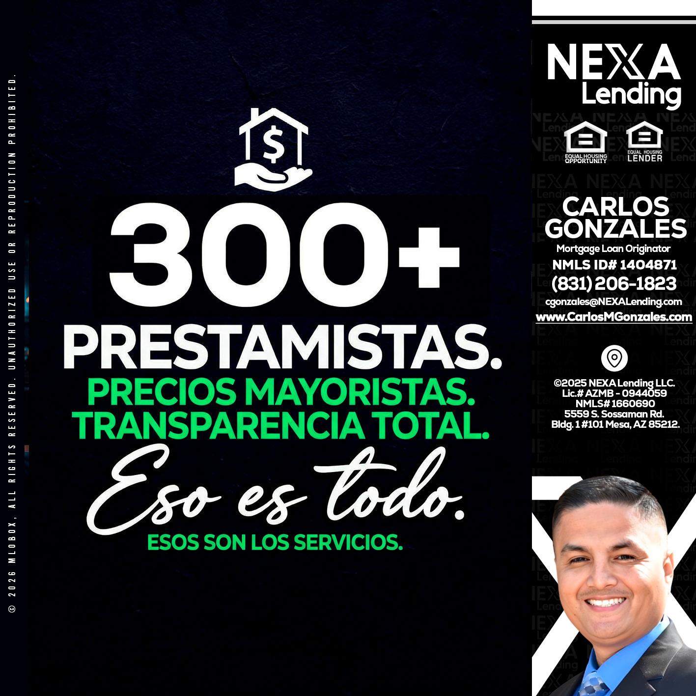 300+ - Carlos Gonzales -Mortgage Loan Originator