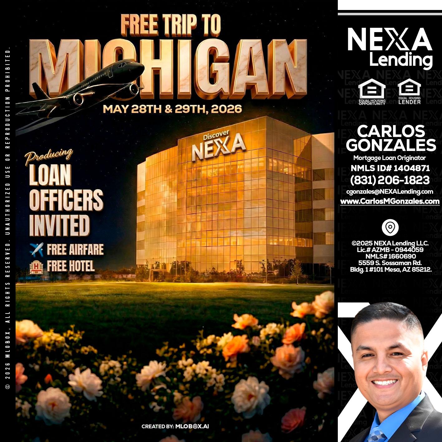 FREE TRIP TO MICHIGAN - Carlos Gonzales -Mortgage Loan Originator