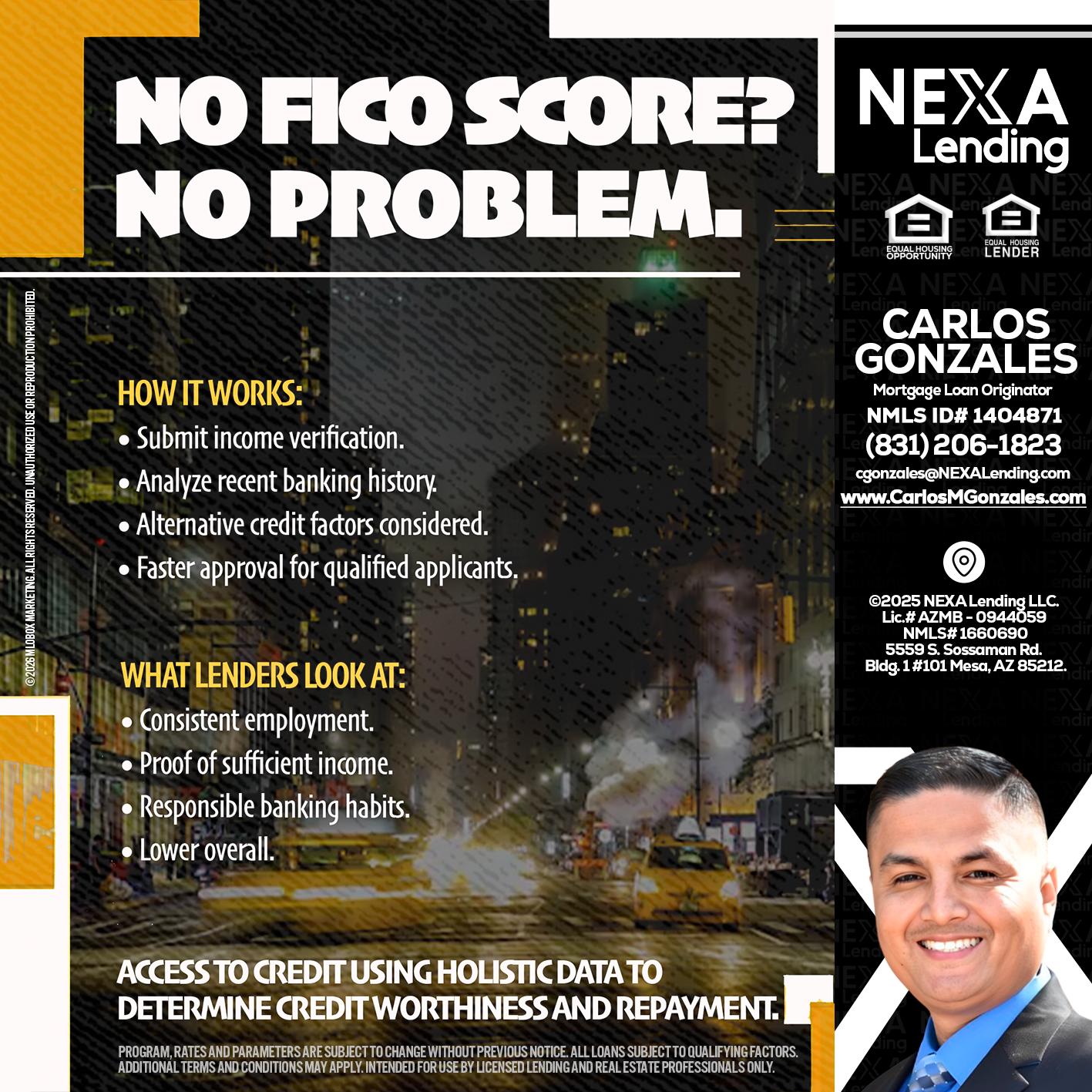 NO FICO SCORE? - Carlos Gonzales -Mortgage Loan Originator