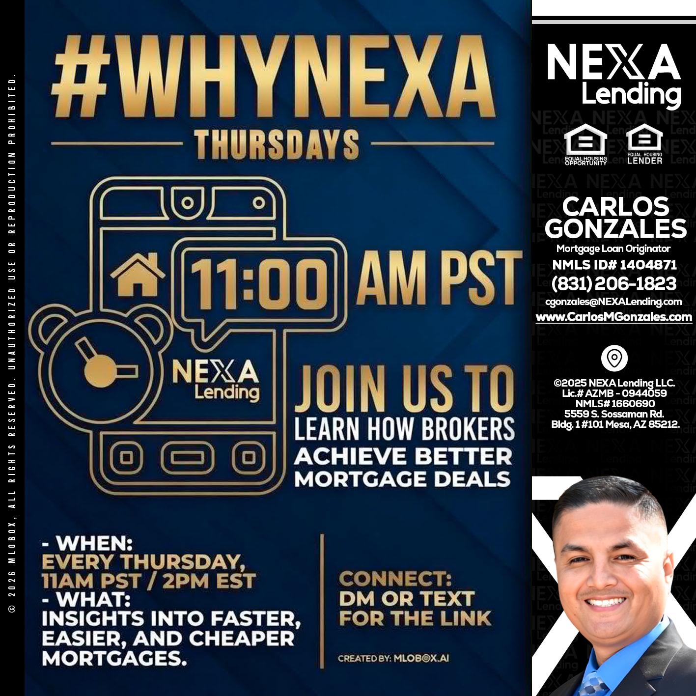 WHY NEXA THURDAYS - Carlos Gonzales -Mortgage Loan Originator