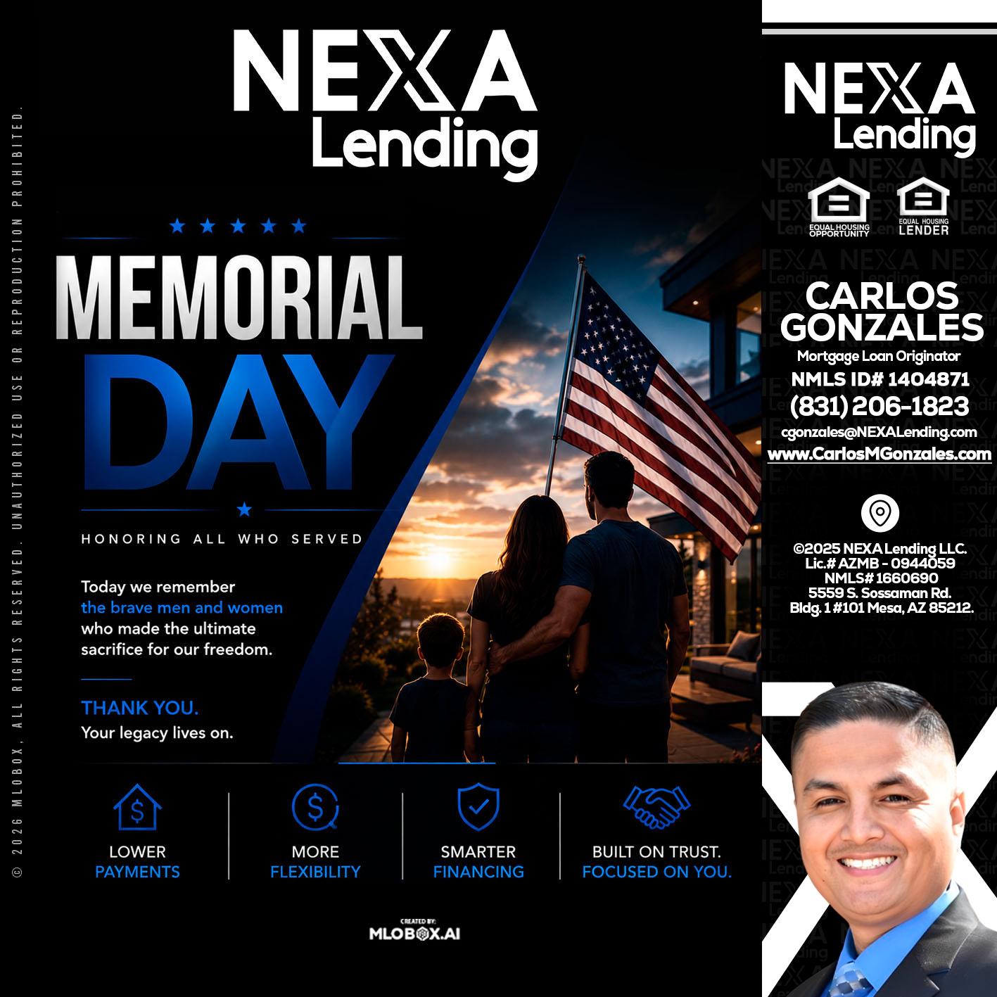 MEMORIAL DAY - Carlos Gonzales -Mortgage Loan Originator