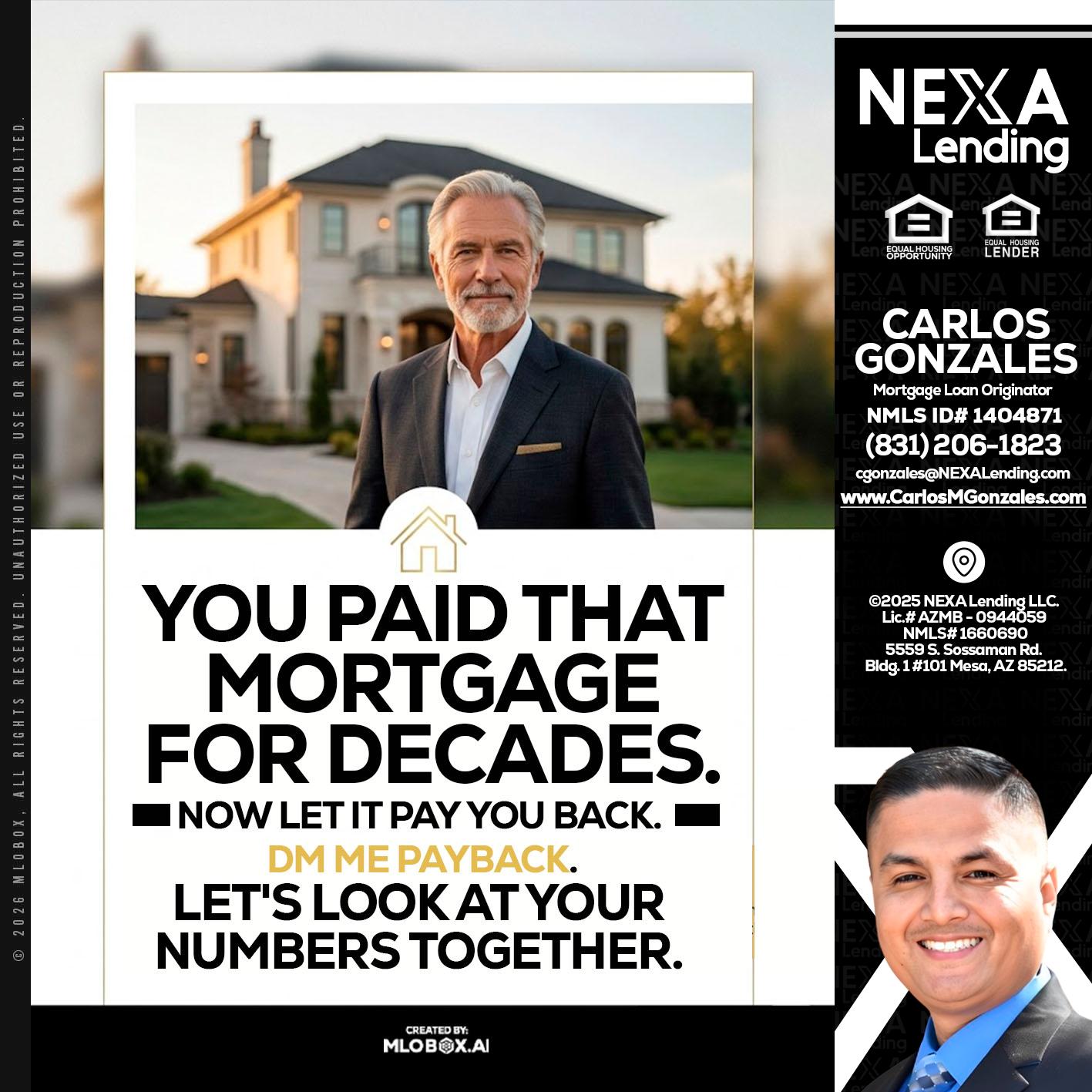 YOU PAID THAT MORTGAGE - Carlos Gonzales -Mortgage Loan Originator