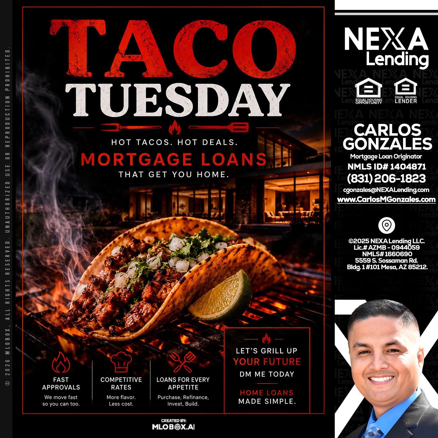 TACO TUESDAY - Carlos Gonzales -Mortgage Loan Originator