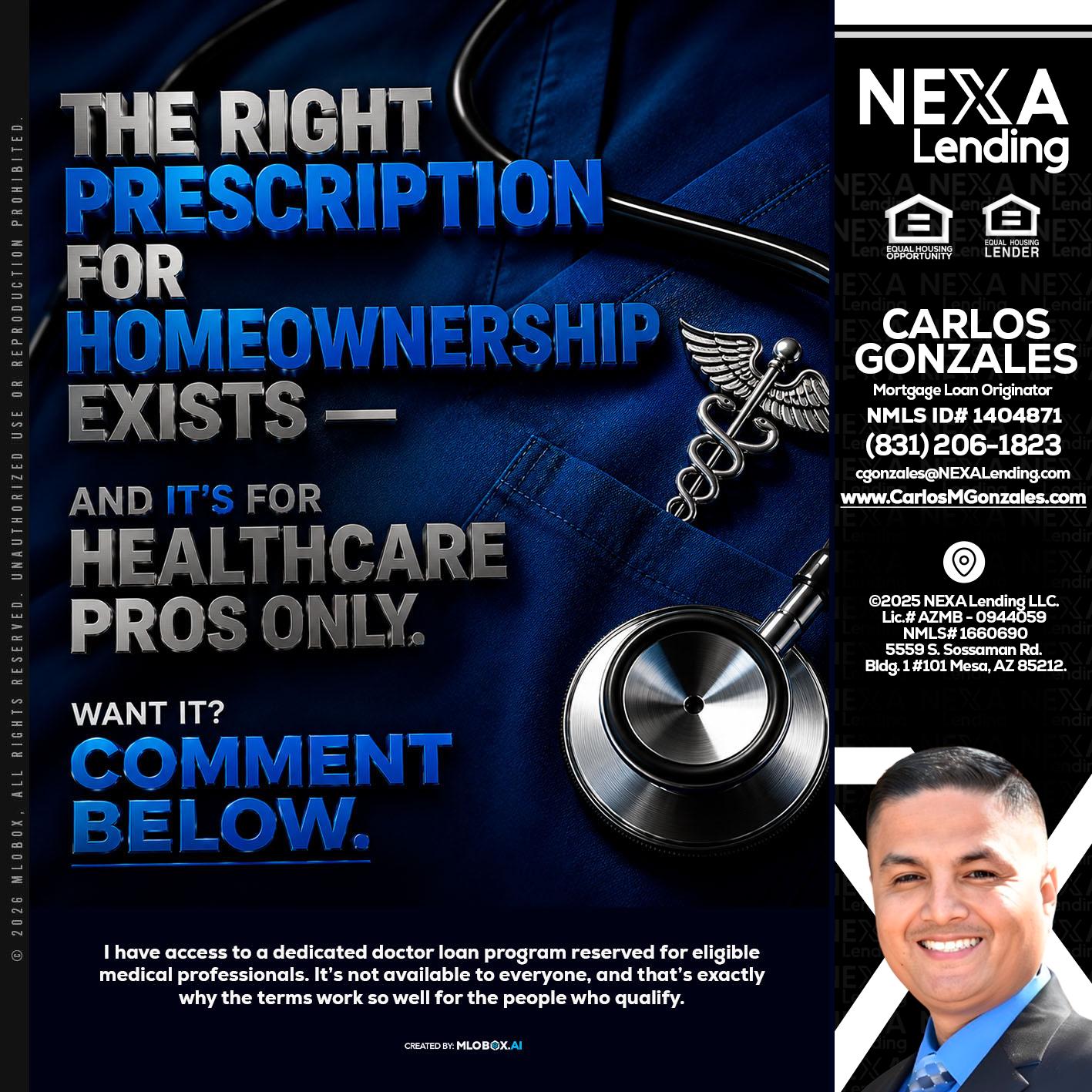 THE RIGHT PRESCRIPTION - Carlos Gonzales -Mortgage Loan Originator