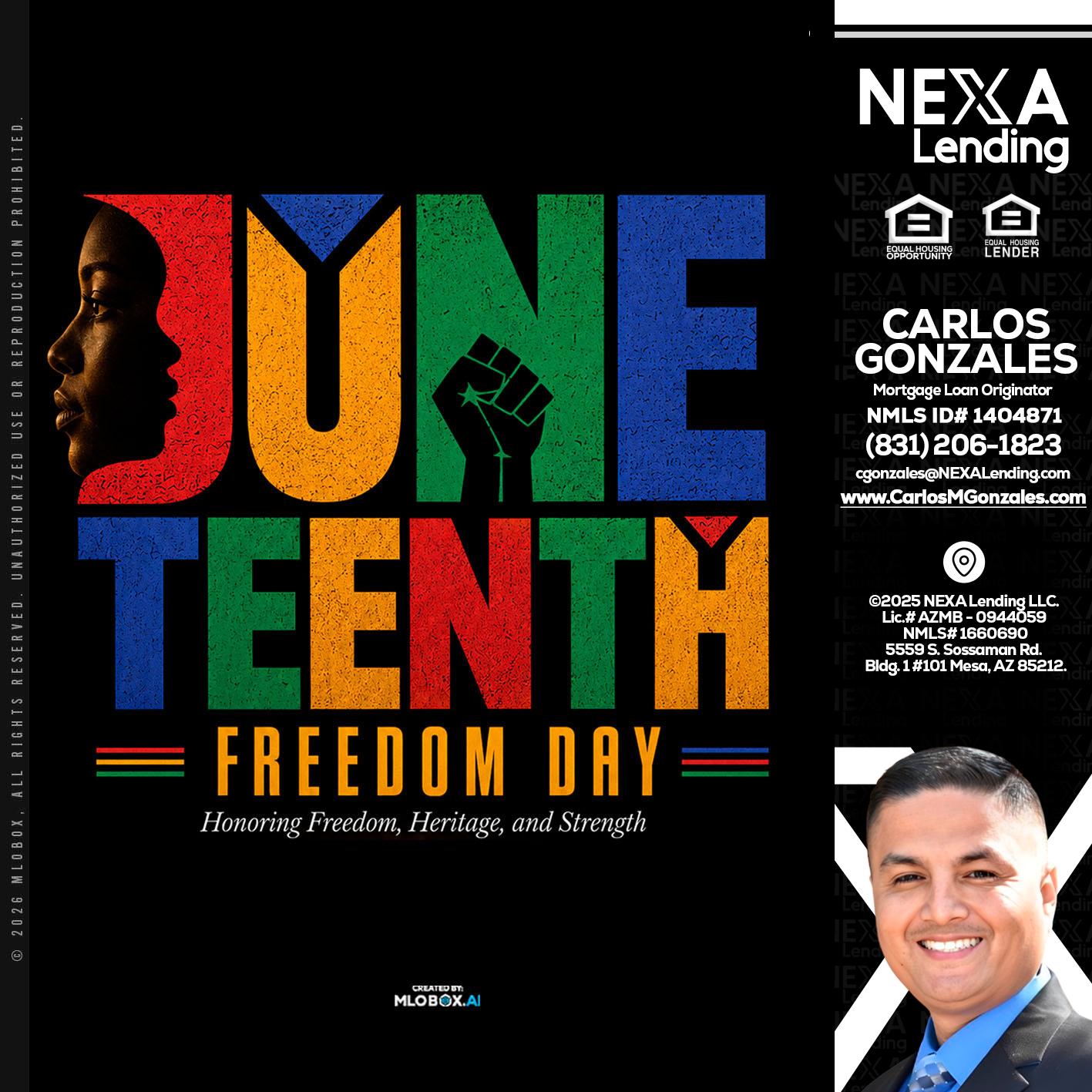 Juneteenth - Carlos Gonzales -Mortgage Loan Originator