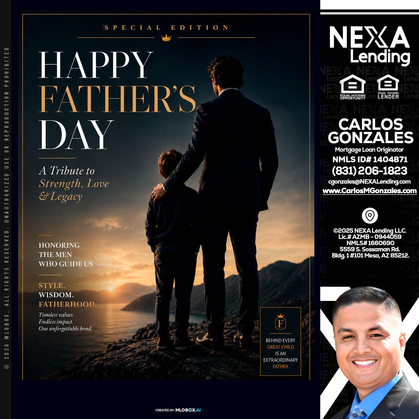HAPPY FATHERS DAY - Carlos Gonzales -Mortgage Loan Originator
