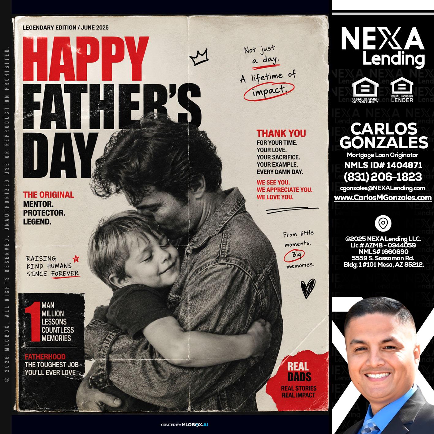 HAPPY FATHERS DAY - Carlos Gonzales -Mortgage Loan Originator