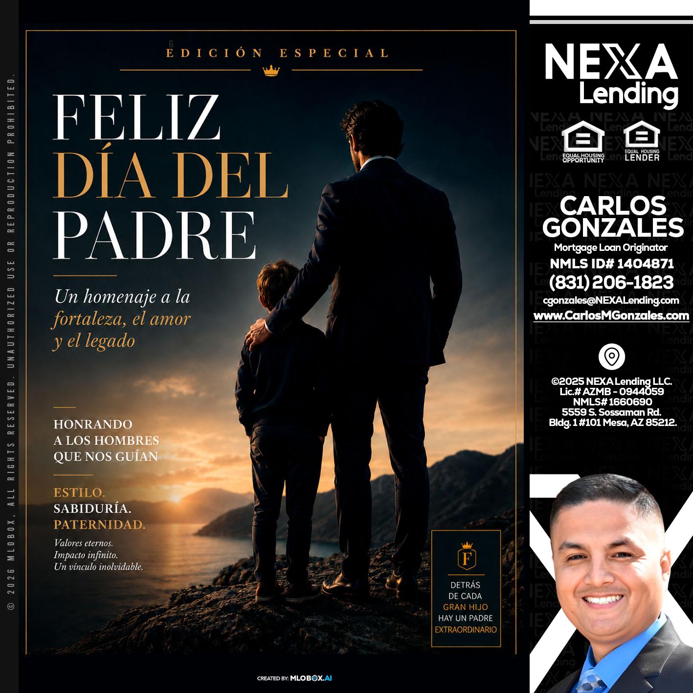 feliz dia del padre - Carlos Gonzales -Mortgage Loan Originator