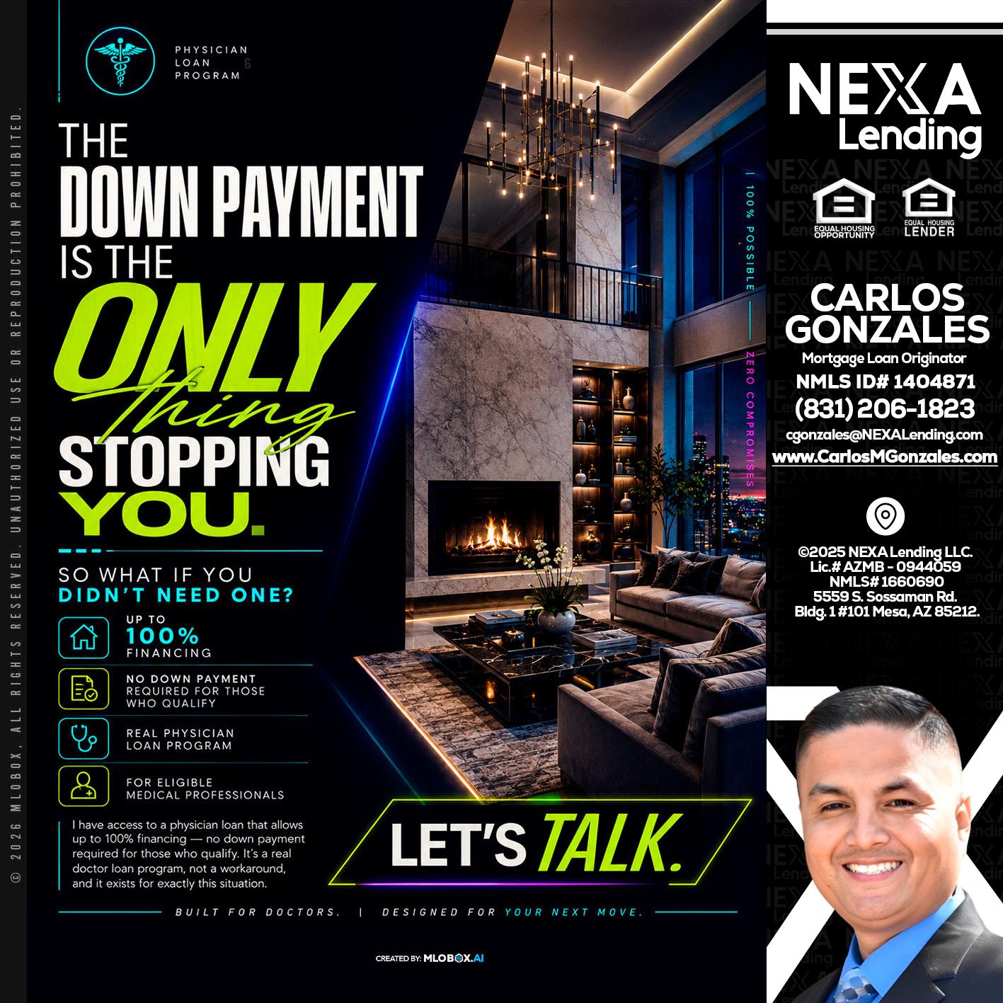 THE DOWN PAYMENT - Carlos Gonzales -Mortgage Loan Originator