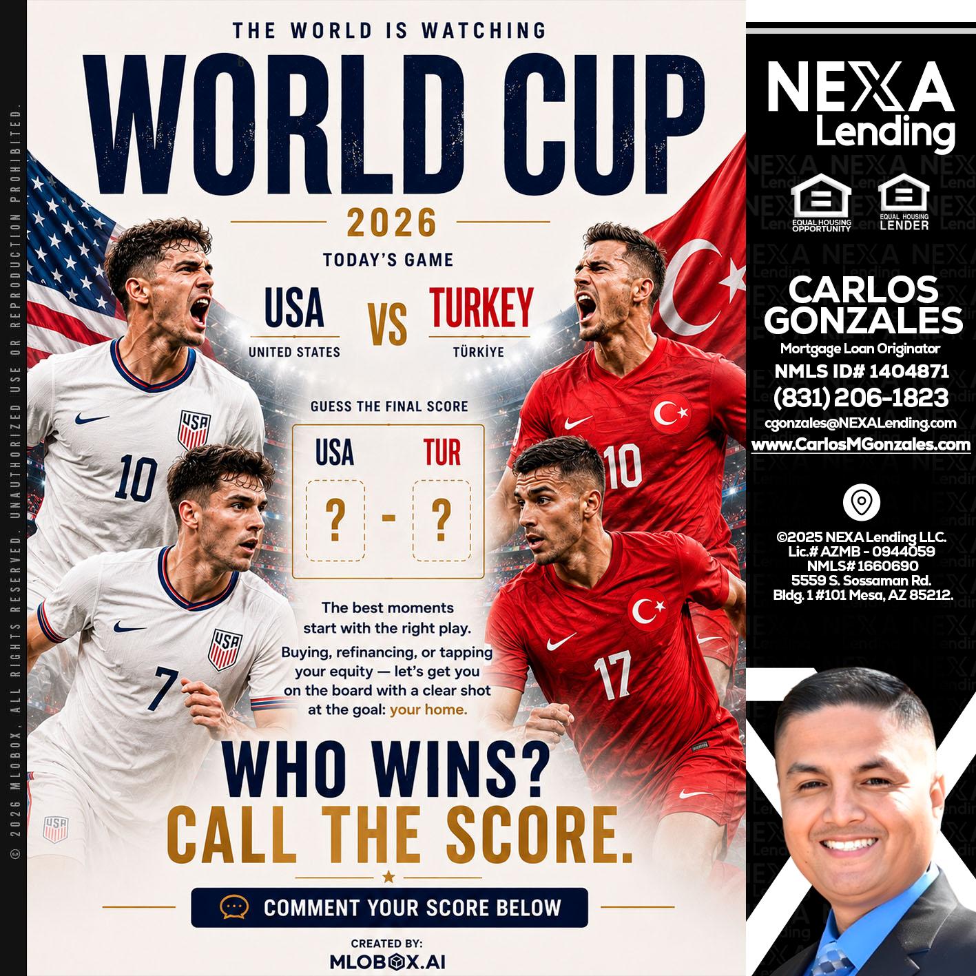 WORLD CUP 2026 - Carlos Gonzales -Mortgage Loan Originator