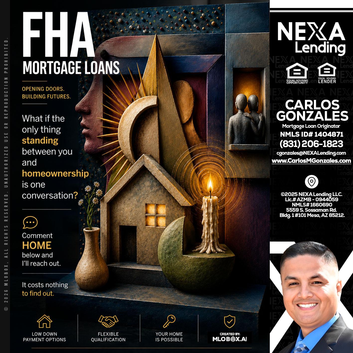 FHA - Carlos Gonzales -Mortgage Loan Originator