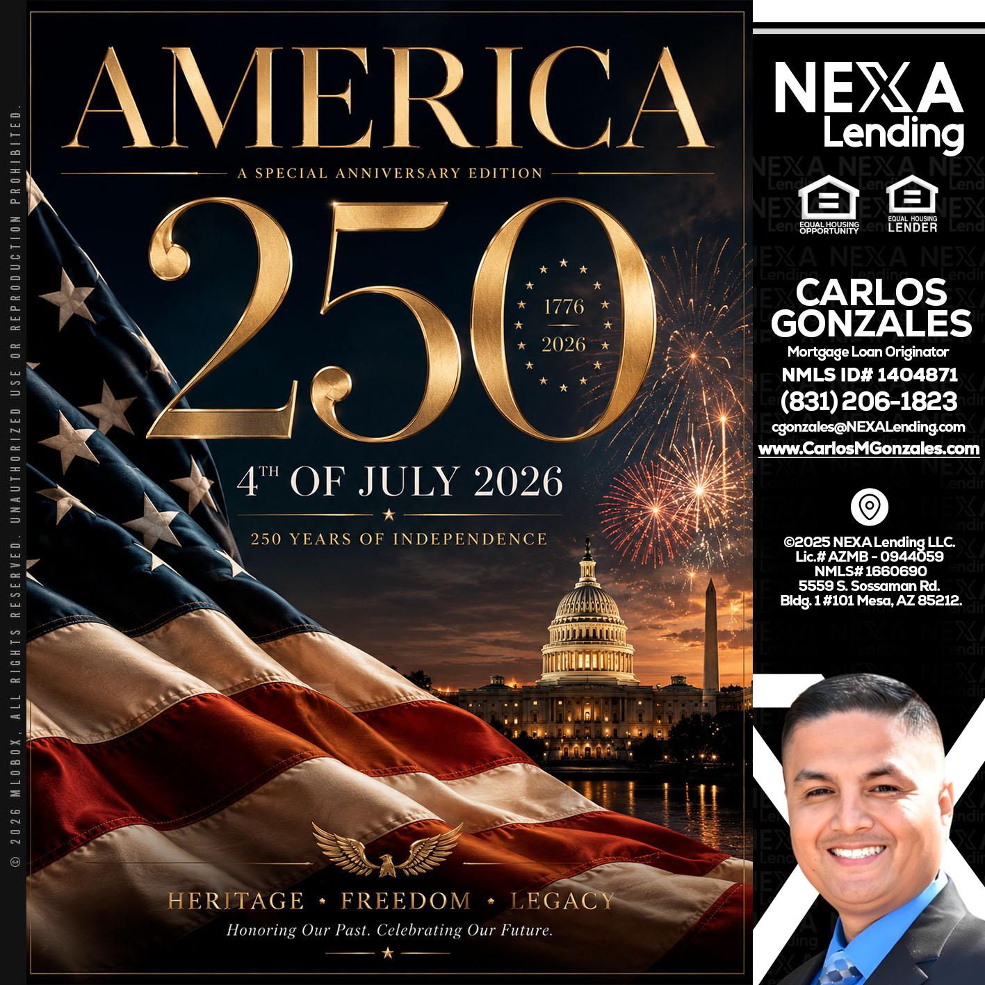 AMERICA 250 TH - Carlos Gonzales -Mortgage Loan Originator