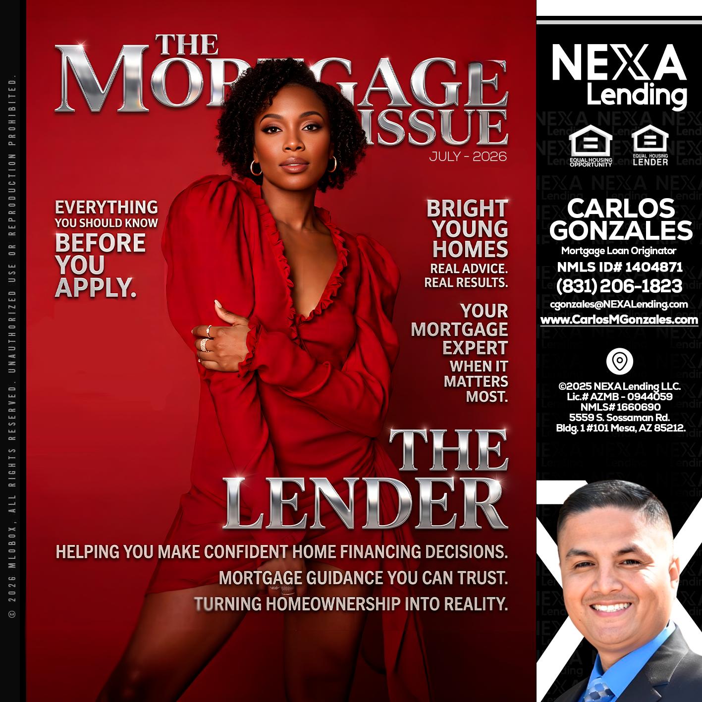 THE MORTGAGE ISSUE JULY - Carlos Gonzales -Mortgage Loan Originator