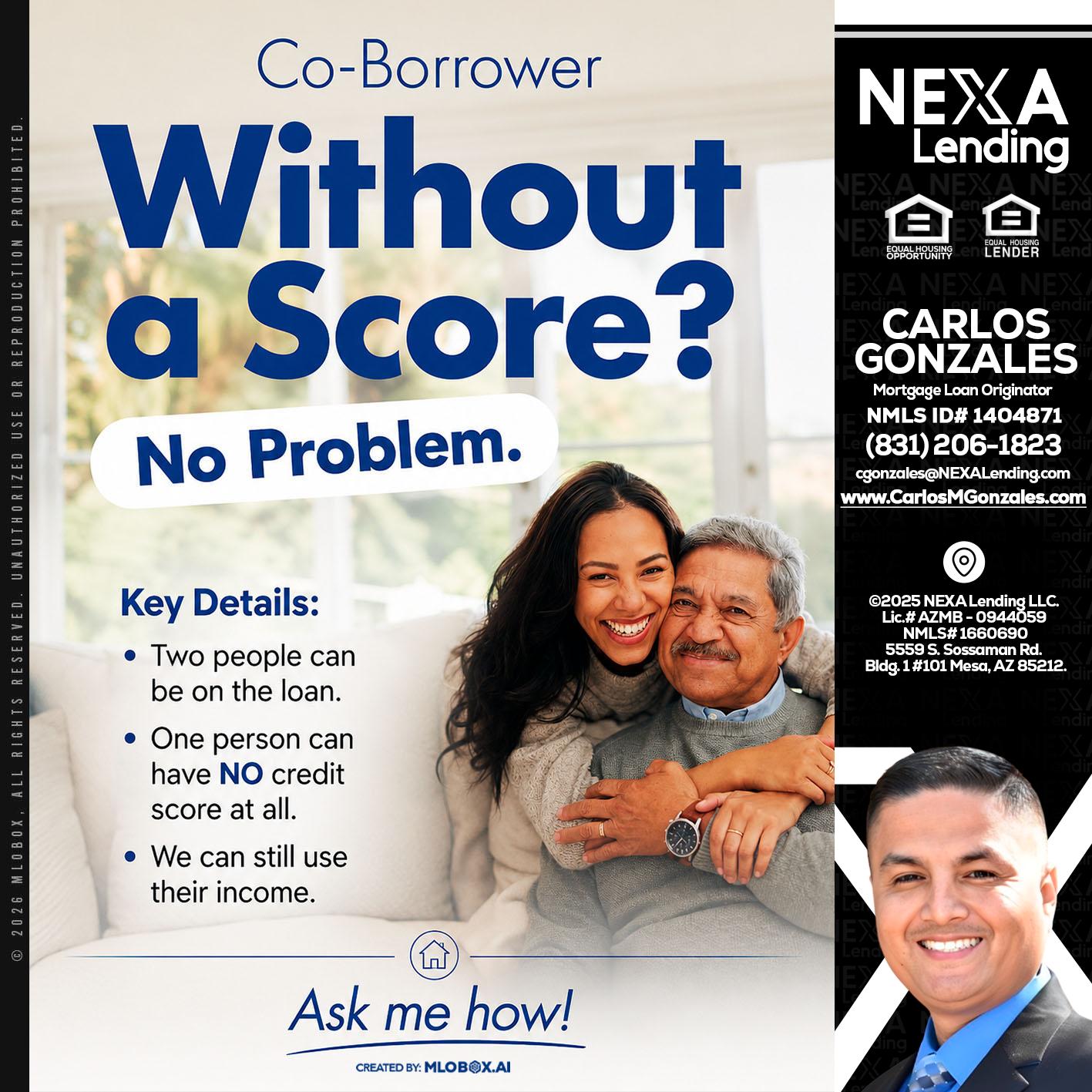 WITHOUT SCORE? - Carlos Gonzales -Mortgage Loan Originator