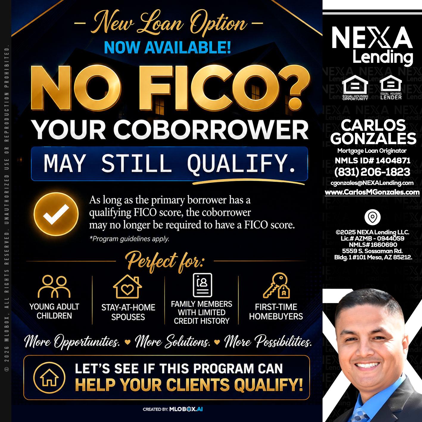 NO FICO - Carlos Gonzales -Mortgage Loan Originator