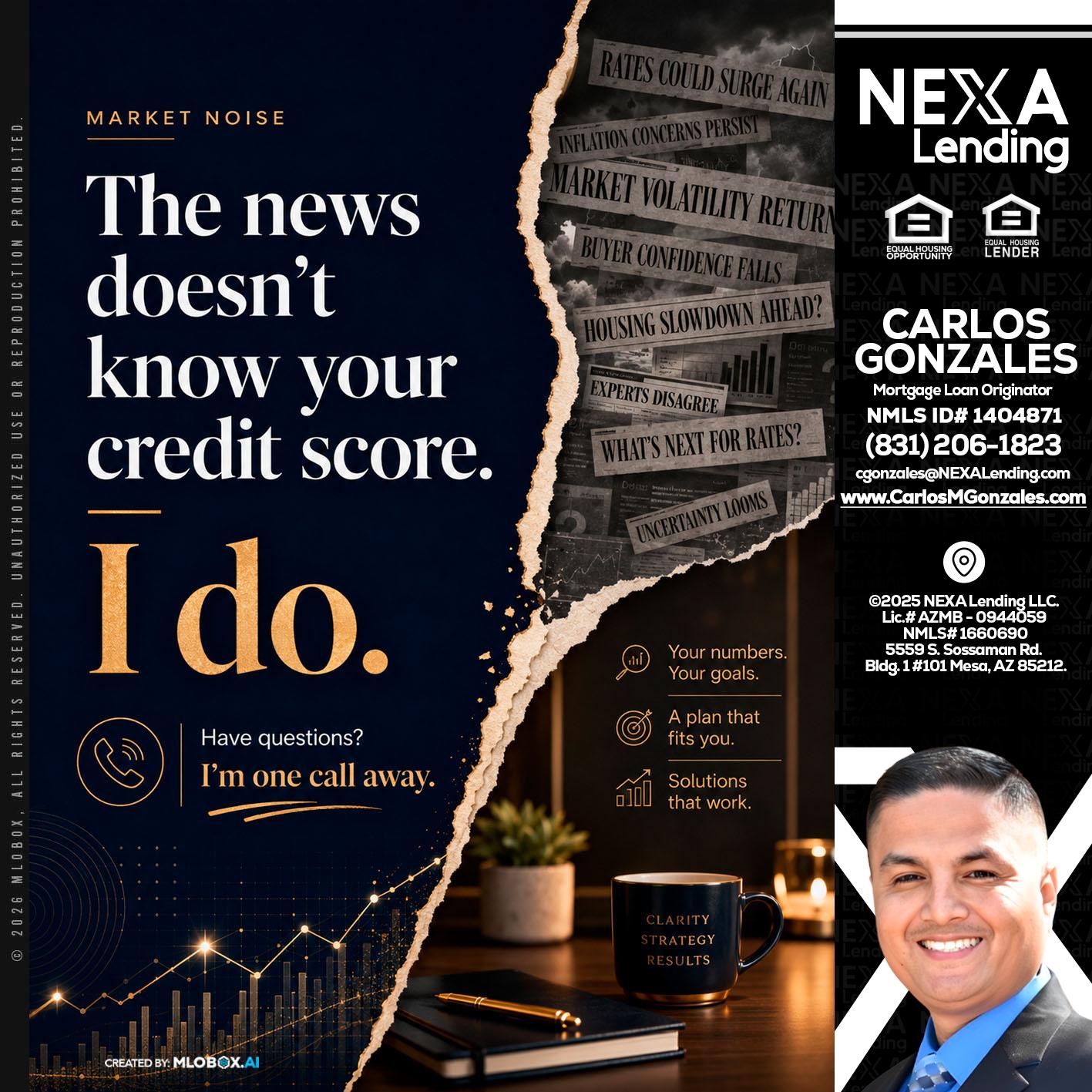 MARKET NOISE - Carlos Gonzales -Mortgage Loan Originator