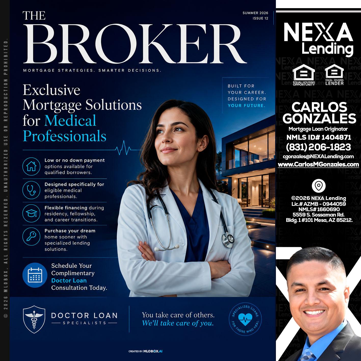 THE BROKER - Carlos Gonzales -Mortgage Loan Originator