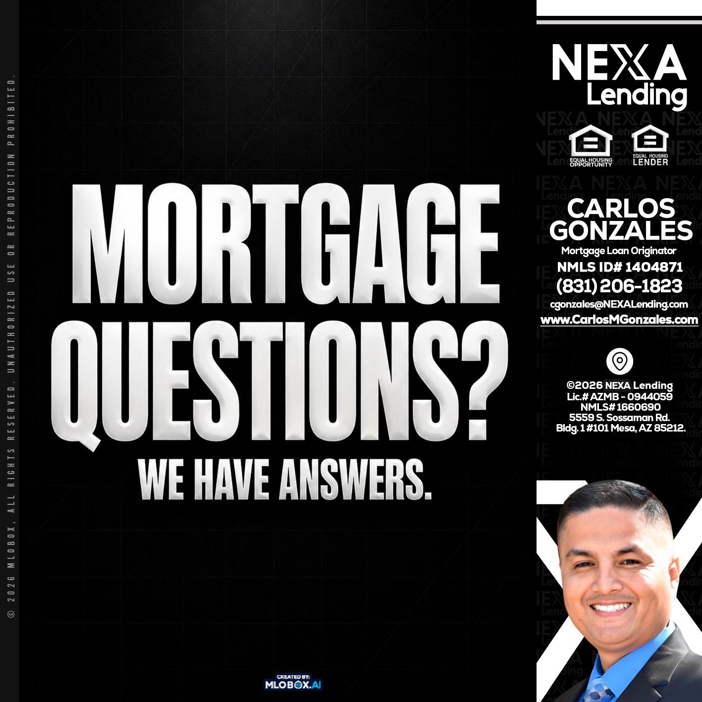 MORTGAGE QUESTION? - Carlos Gonzales -Mortgage Loan Originator