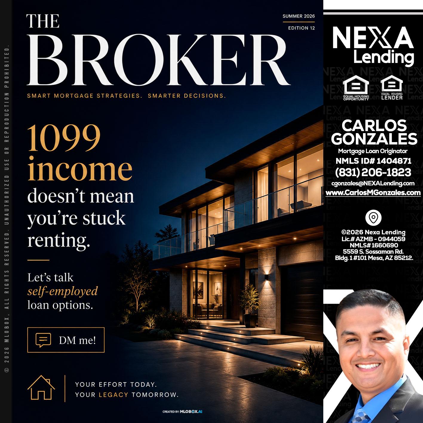 THE BROKER - Carlos Gonzales -Mortgage Loan Originator